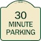 Signmission Designer Series 30 Minute Parking, Tan & Green Heavy-Gauge Aluminum Sign, 18" x 18", TG-1818-24427 A-DES-TG-1818-24427 - alternate 1